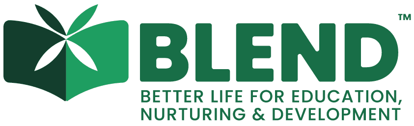 BLEND — Better Life for Education, Nurturing & Development